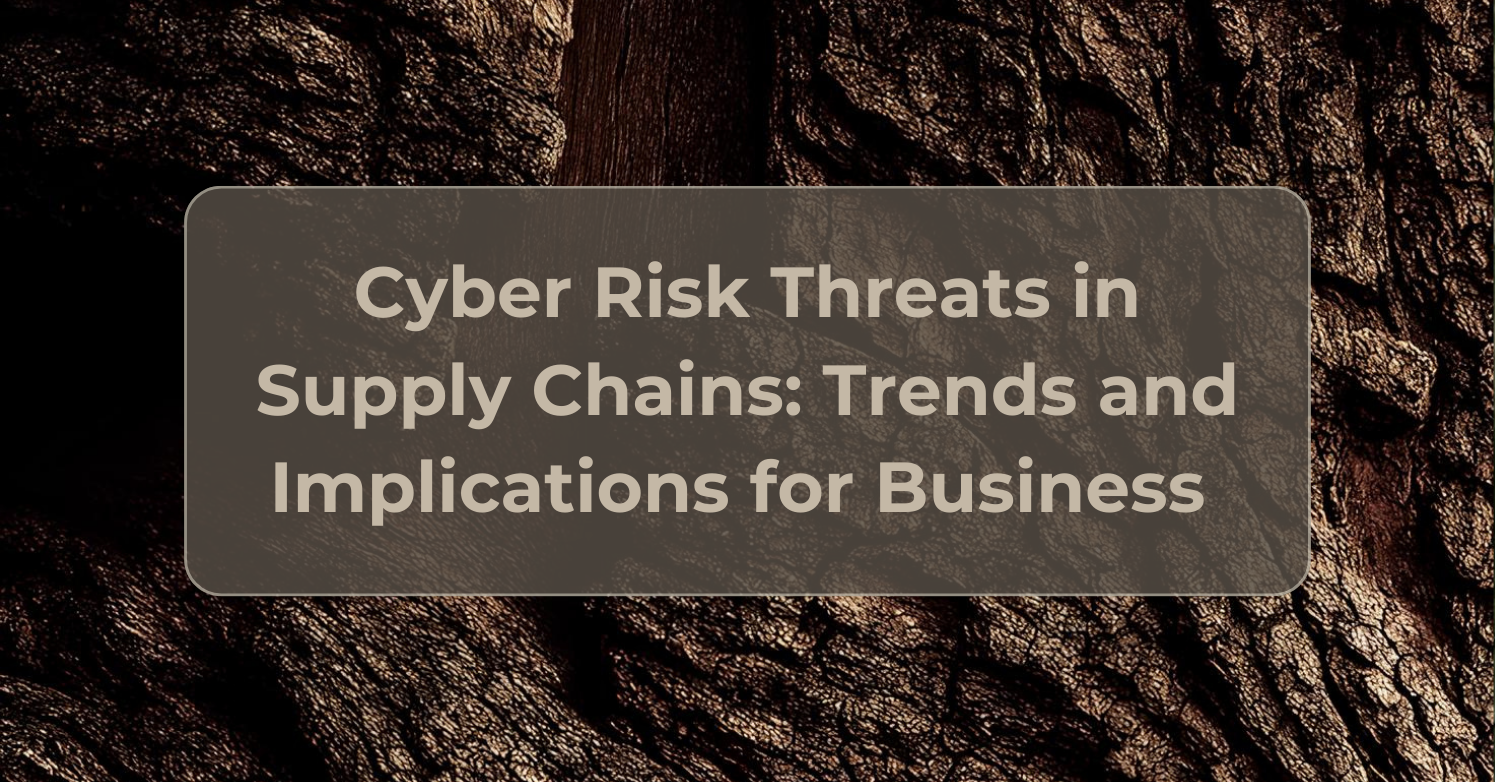Cyber Risk Threats in Supply Chains: Trends 2025 - Tamver